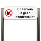 Informatiebord - Geen hondentoilet - Luxe staanders