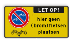 Verkeersbord RVV E03 + geen (brom)fietsen plaatsen - reflecterend