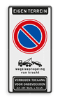 Parkeerverbod RVV E1 + wegsleepregeling + verboden toegang Art. 461