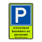 Parkeerbord E4 uitsluitend parkeren bezoekers