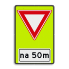 Verkeersbord RVV B06- OB401- Voorrangsweg - FLUOR - afstandsaanduiding