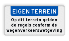 Informatiebord EIGEN TERREIN + Wegenverkeerswetgeving