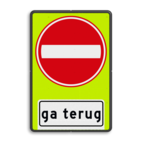 Verkeersbord RVV C02OB705f- Eenrichtingsweg gevaar, ga terug - fluor achtergrond