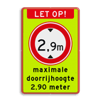 Verkeersbord RVV C19f - Gesloten voor te hoge voertuigen met tekst - fluor achtergrond - BT25a