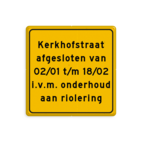 Tekstbord - Eigen tekst voor onderhoud - Werk in uitvoering