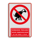 Verbodsbord Honden verboden met Verboden Toegang Art. 461