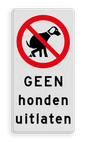 Verkeersbord honden uitlaten verboden pictogram met tekst