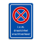 Verkeersbord RVV E02 Stoppen verboden i.v.m. draaicirkel vrachtverkeer