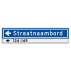 Straatnaambord KOKER 900x200mm - max. 16 karakters - huisnummers en pijl links - NEN1772