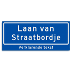 Straatnaambord KOKER 700x300mm - max. 24 karakters - 2 regelig met ondertekst NEN1772