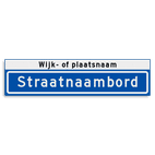 Straatnaambord KOKER 800x200mm - max. 14 karakters - met wijk- of plaatsnaam - NEN1772