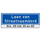 Straatnaambord KOKER 800x300mm - max. 28 karakters - 2 regelig met huisnummers - NEN1772