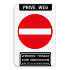 Bord Privé weg - verboden toegang artikel 3.67