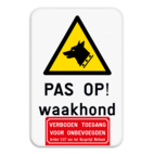 Informatiebord - Waakhond - Verboden toegang