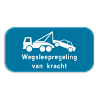 Parkeerbord - Wegsleepregeling van kracht