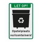 Informatiebord - Opstelplaats grote vuilcontainers - reflecterend