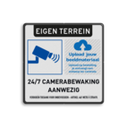 Camerabewaking bord + bedrijfslogo - eigen terrein 24/7 camerabewaking