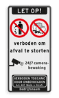 Informatiebord - verboden om afval te storten + verboden toegang en camerabewaking