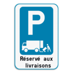 Panneau de stationnement réservé aux livraisons