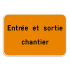 Panneau de texte 3:2 - Entrée et sortie chantier