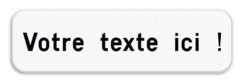 Panneau de texte - 2 lignes de texte - Blanc/noir