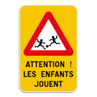 Panneau de signalisation - Attention ! Les enfants jouent