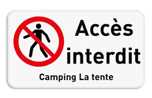 Panneau d'interdiction - Accès interdit - Texte personnalisé