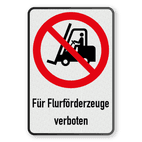 Verbotsschilder - Für Flurförderzeuge verboten