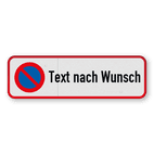 Parkverbodschilder - Eingeschränktes Haltverbot mit Text nach Wunsch