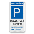 Parkschilder - Privatgrundstück, Parkplatz Besucher und Mitarbeiter mit logo