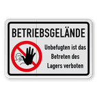 Verbotsschilder - Betriebsgelände, Unbefugten ist das Betreten des Lagers verboten