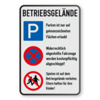 Kombinationsschilder - BETRIEBSGELÄNDE, Parken - Absolutes Haltverbot - Kinder verboten