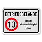 Kombinationsschilder - Betriebsgelände, Achtung! 10 km/h Schrittgeschwindigkeit fahren