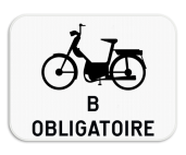 Panneau SB250 - M6 - Obligation pour les cyclomoteurs de classe B