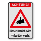 Warnschilder - Achtung, Dieser Betrieb wird videoüberwacht