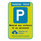 Panneau de stationnement - FLUO - parking privé avec votre logo