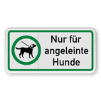 Hinweisschild - Nur für angeleinte Hunde