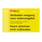 Waarschuwingsbord ProRail - Poort afsluiten / Inrit vrijhouden - 300x190mm