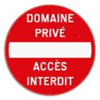 Panneau de signalisation - C1 - Domaine privé - Accès interdit