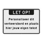 Verkeersbord met eigen tekst - zwart/wit - reflecterend