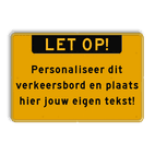 Verkeersbord met eigen tekst - geel/zwart - reflecterend