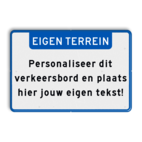 Verkeersbord met eigen tekst - blauw/wit - reflecterend