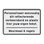 Verkeersbord met eigen tekst - wit/zwart - reflecterend