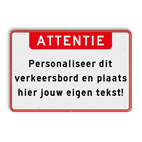 Verkeersbord met eigen tekst - rood/wit - reflecterend