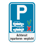 Parkeerbord - Achteruit inparkeren verplicht