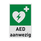 BHV Reddingsbord met symbool en tekst AED aanwezig