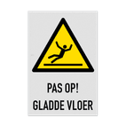 Waarschuwingsbord W011 met tekst Pas op gladde vloer