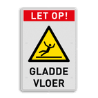 Veiligheidsbord - let op gladde vloer - reflecterend