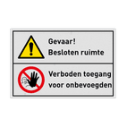 Veiligheidsbord waarschuwing besloten ruimte, verboden toegang voor onbevoegden