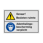 Veiligheidsbord Waarschuwing besloten ruimte, ademhalingsbescherming verplicht